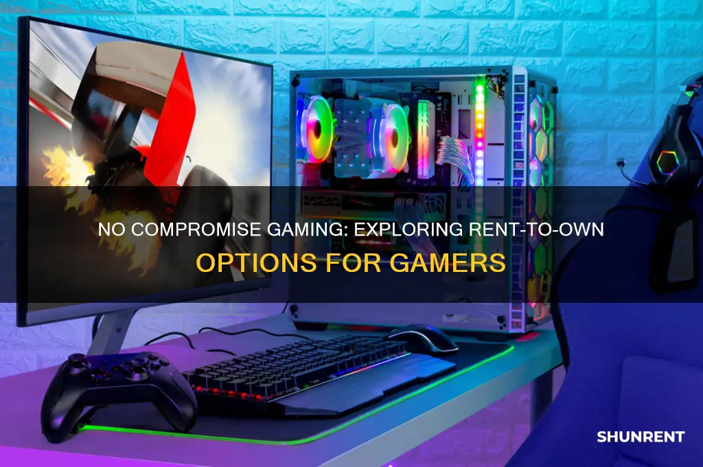 is no compromise gaming rent to own