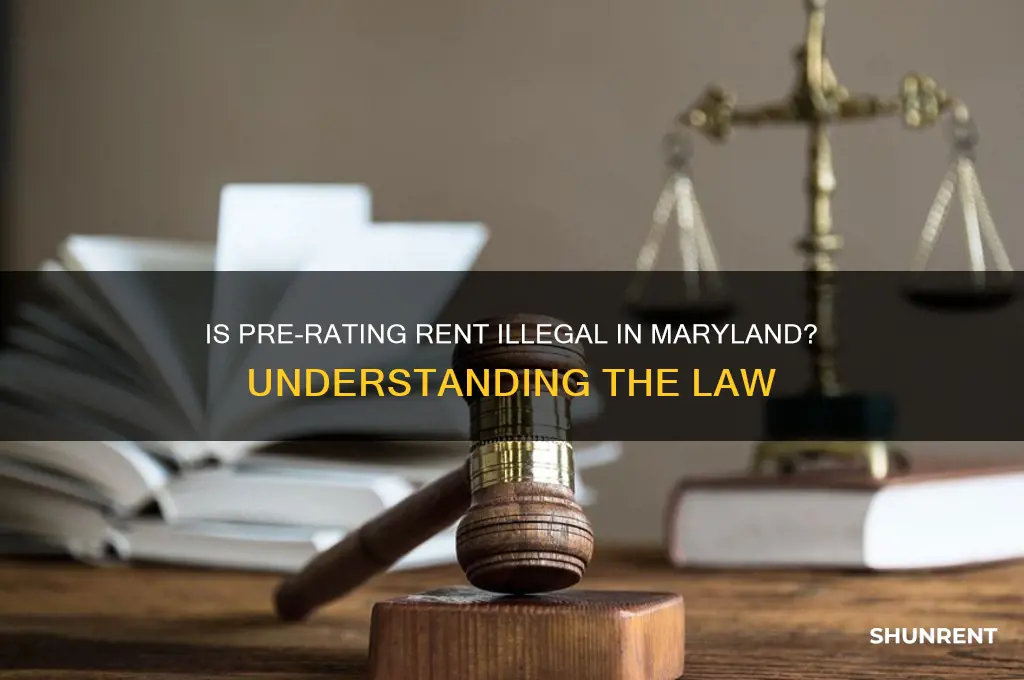 is not pre-rating rent illegal in maryland