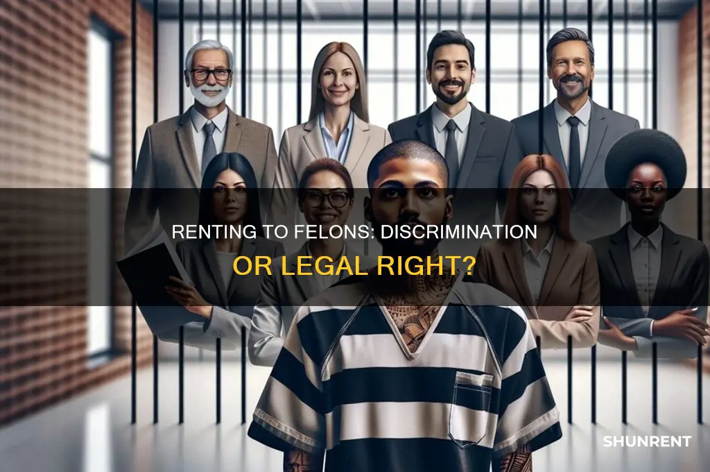 is not renting to a felon discrimination