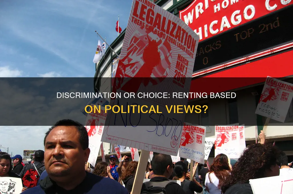 is not renting to someone because their political views