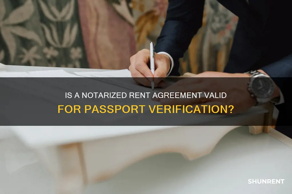 is notarized rent agreement valid for passport