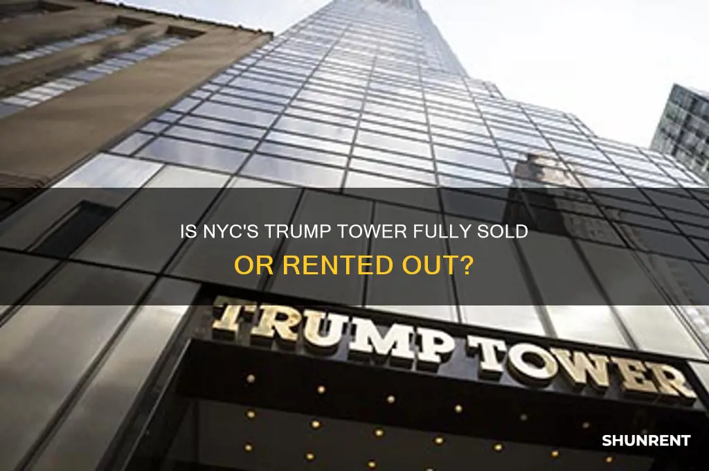 is nyc trump tower fully sold or rented