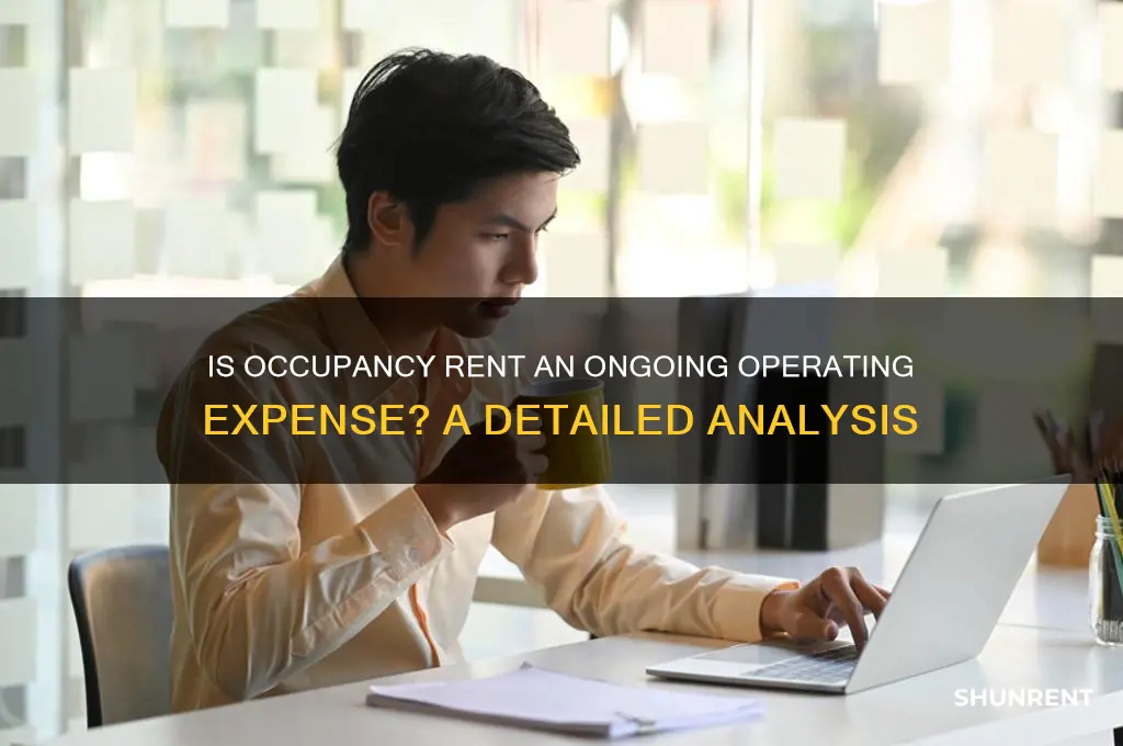 is occupany rent an ongoing operating expense
