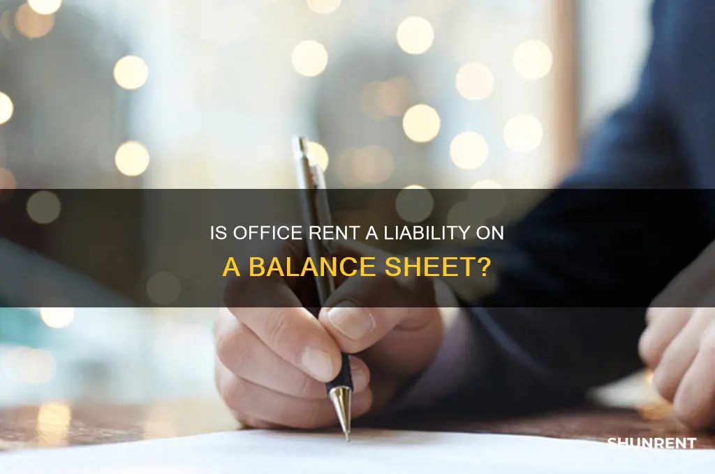 is office rent a liability on a balance sheet