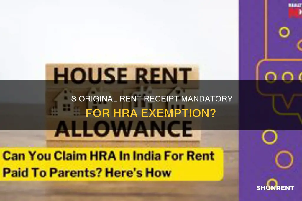 is original rent receipt mandatory for hra exemption