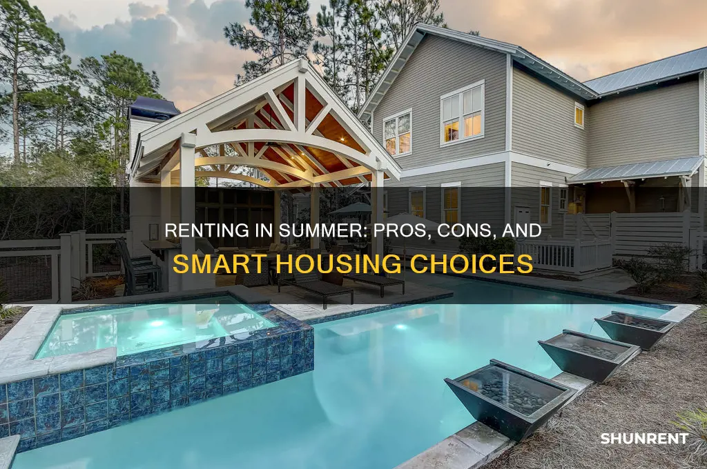 is ot better to rent during sumner