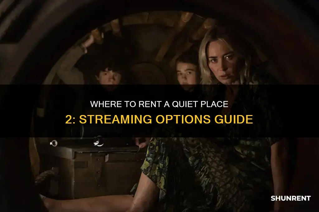is quiet place 2 available to rent