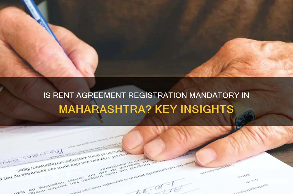 is registration of rent agreement compulsory in maharashtra