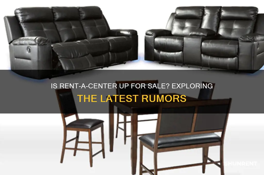 is rent a center up for sale