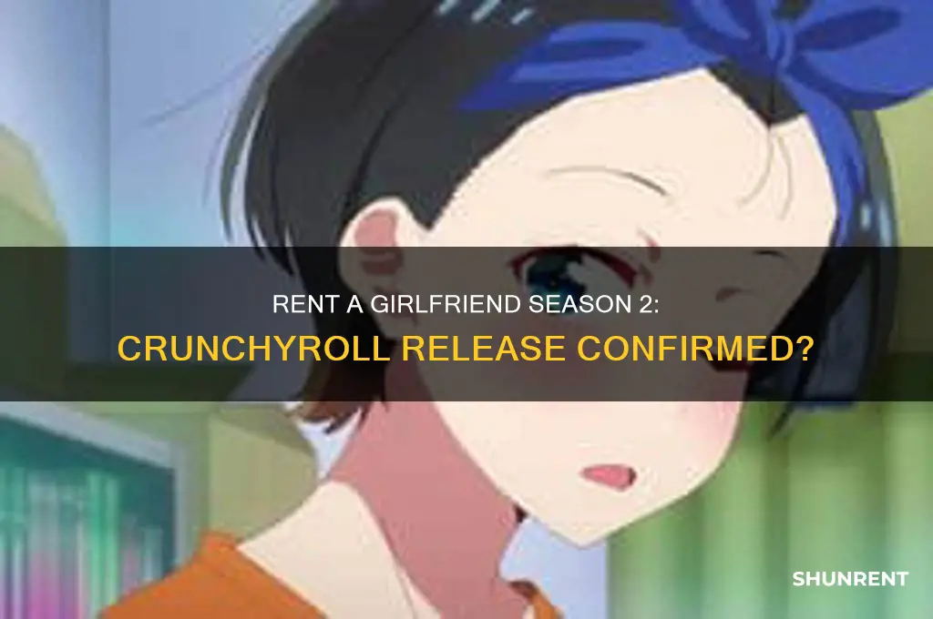 is rent a girlfriend season 2 on crunchyroll