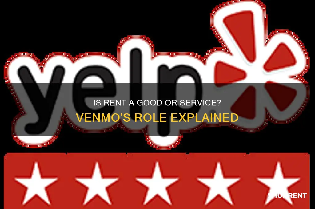 is rent a good or service venmo