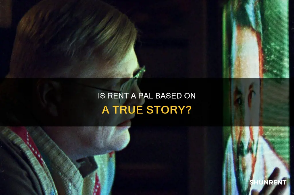 is rent a pal based on a true story