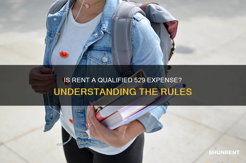 is rent a qualified expense from 529