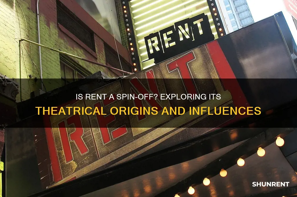 is rent a spin off of another play