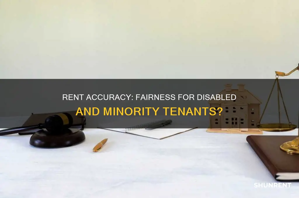 is rent accurate for disabled and minorities