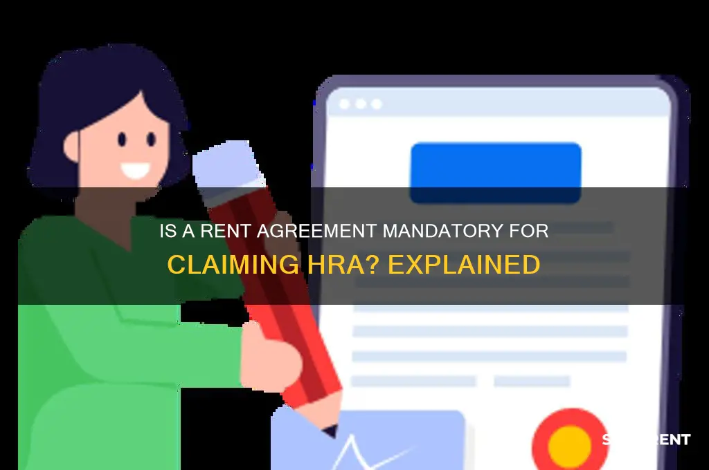 is rent agreement mandatory for claiming hra