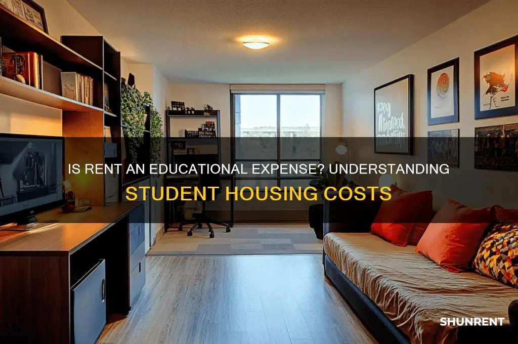 is rent an educational expense while in school