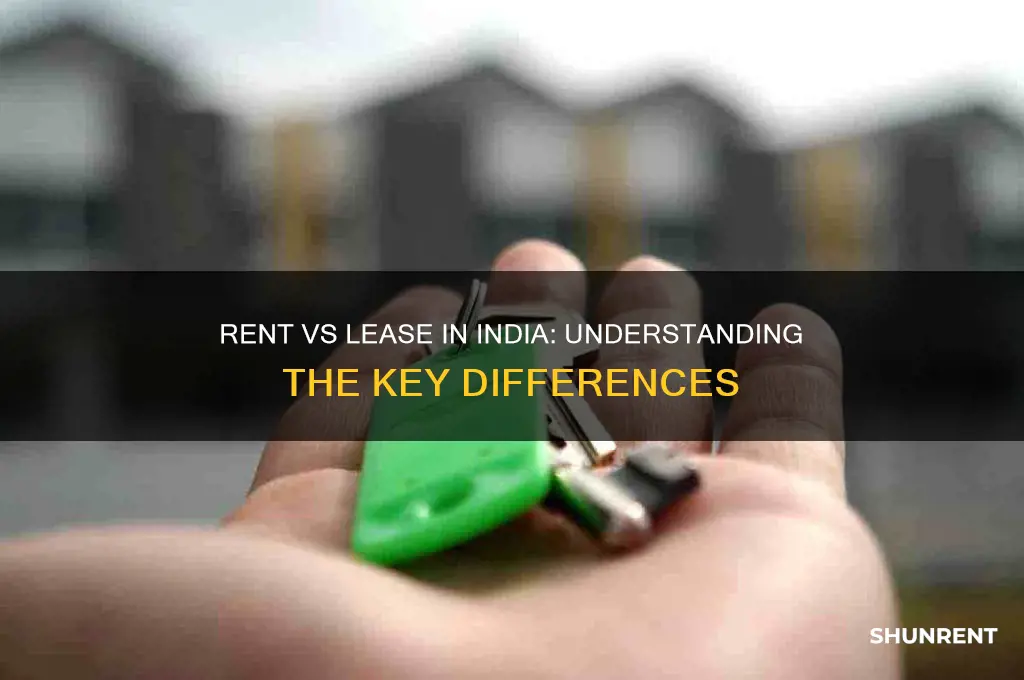 is rent and lease the same thing in india