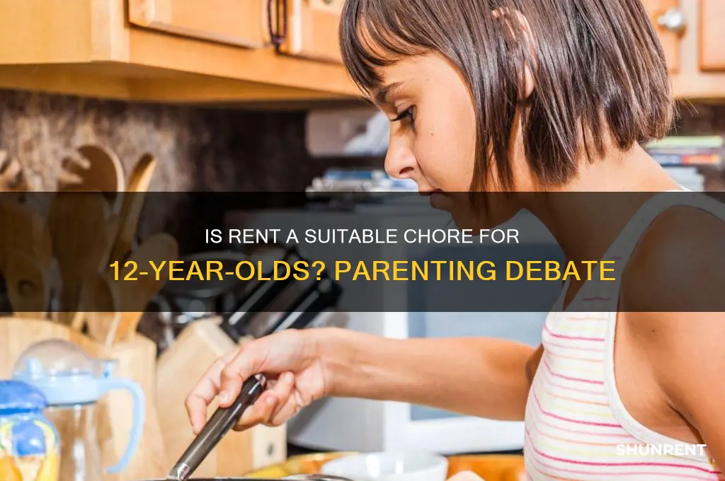 is rent appropriate for a 12 year old