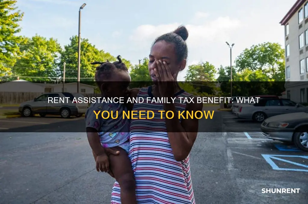 is rent assistance part of family tax benefit