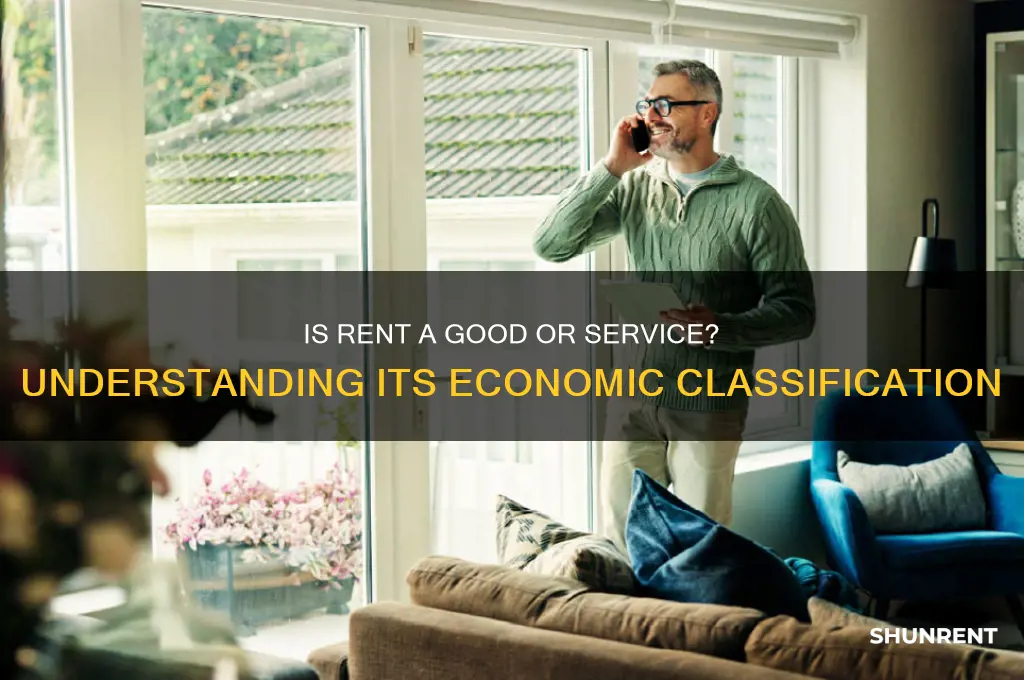 is rent considered a good or service