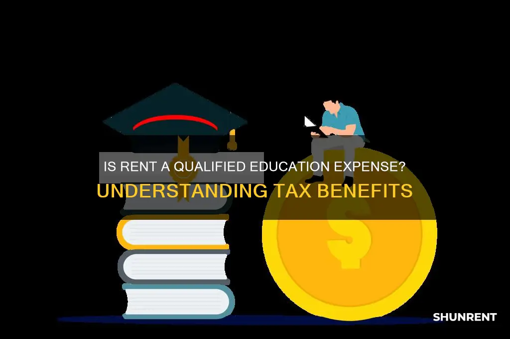 is rent considered a qualified education expense
