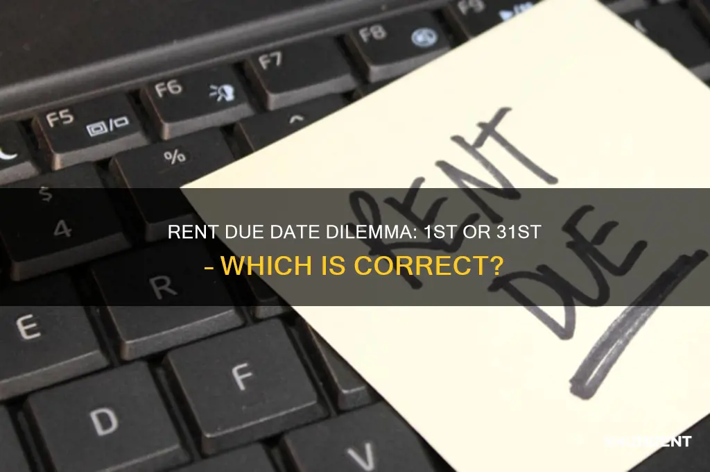is rent due on 1st or 31st