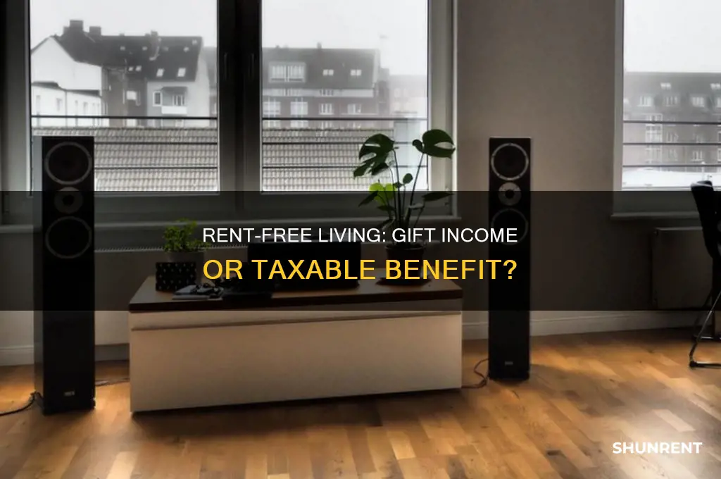 is rent-free living a gift income
