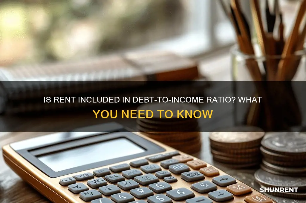 is rent included in debt to income