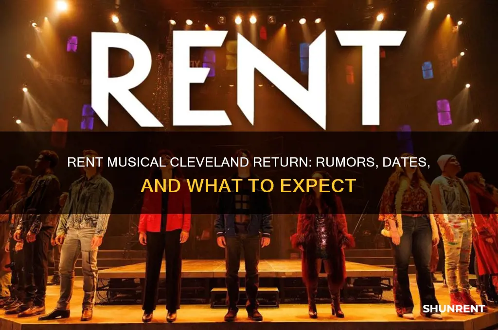 is rent musical coming back to cleveland