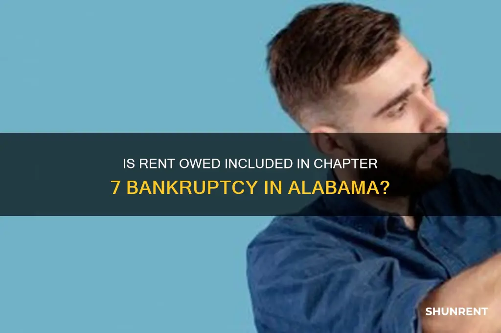 is rent owed included in a chapter 7 in alabama