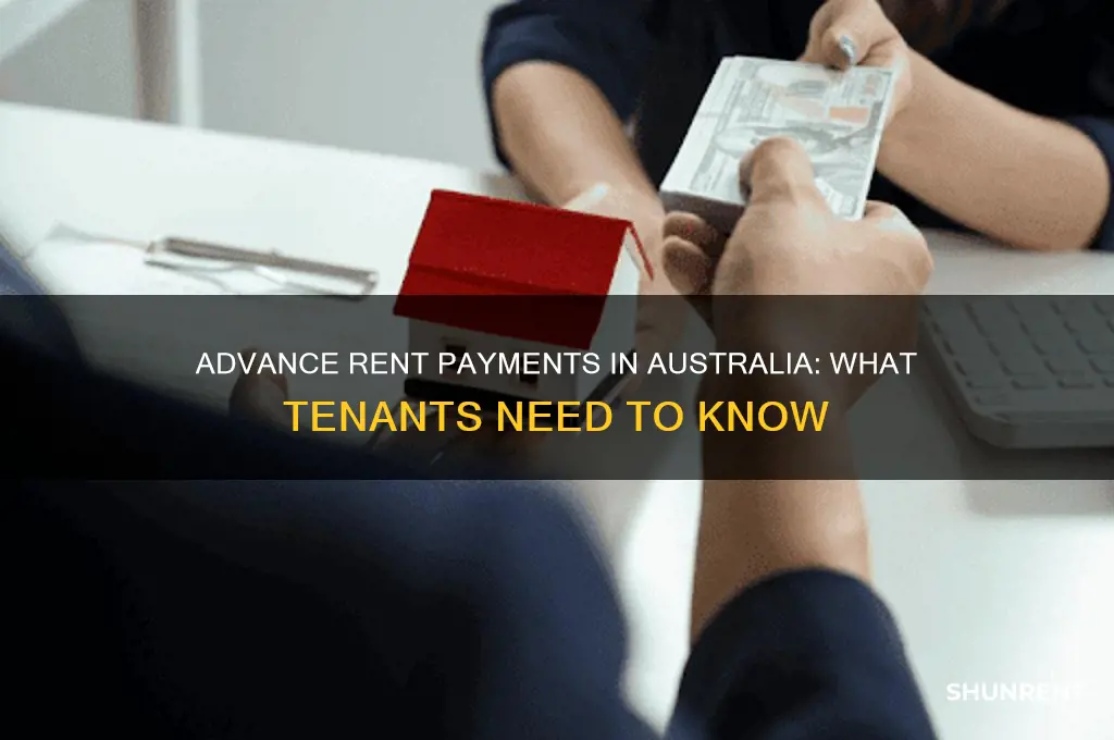is rent paid in advance in australia