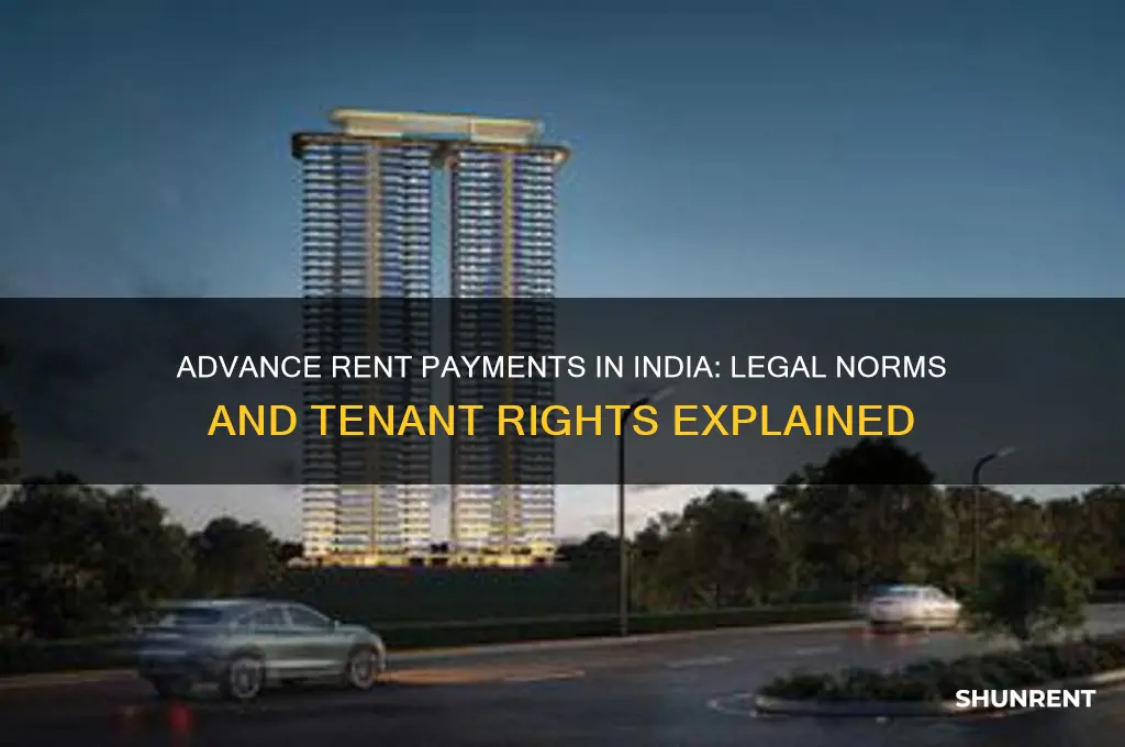 is rent paid in advance in india