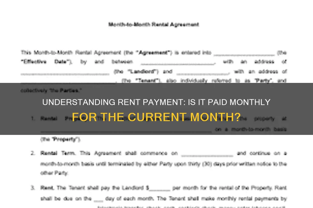 is rent paid monthly for that current month