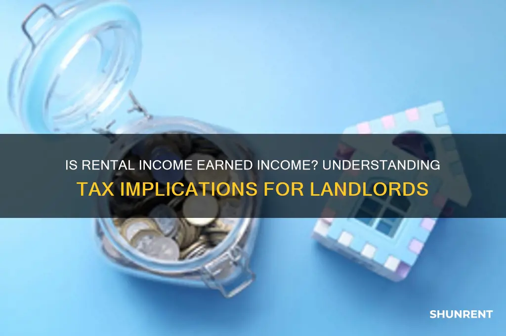 is rent paid to me considered earned income