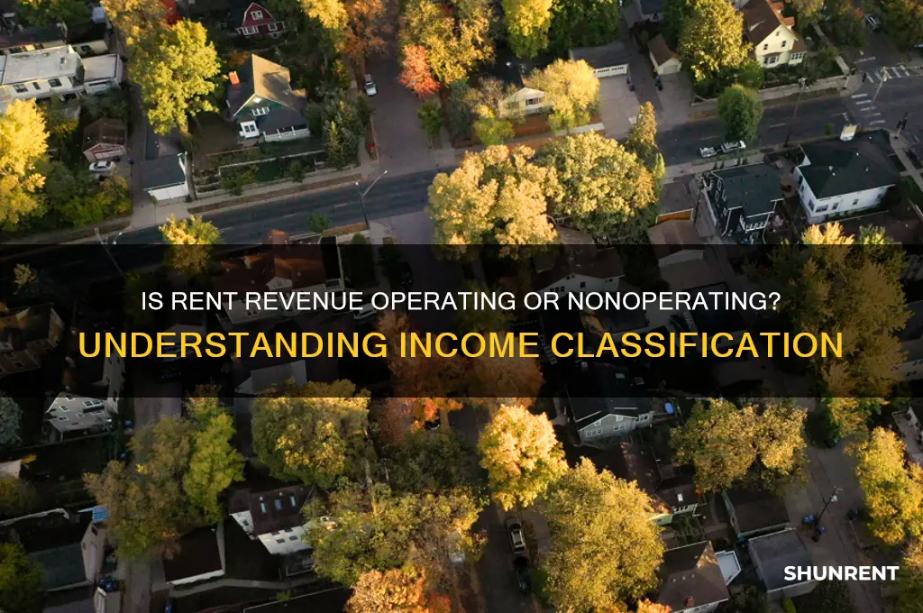 is rent revenue an operating or nonoperating