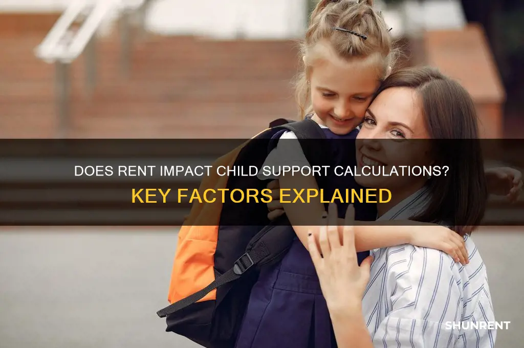 is rent taken into consideration for child support