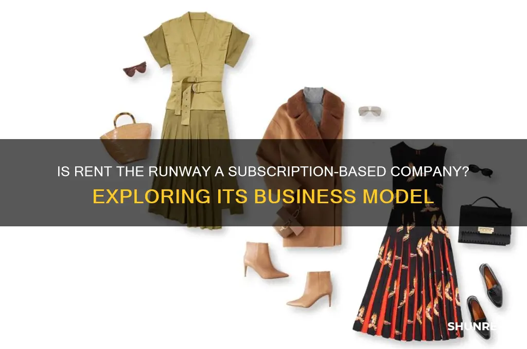 is rent the runway a subcritpiton based company