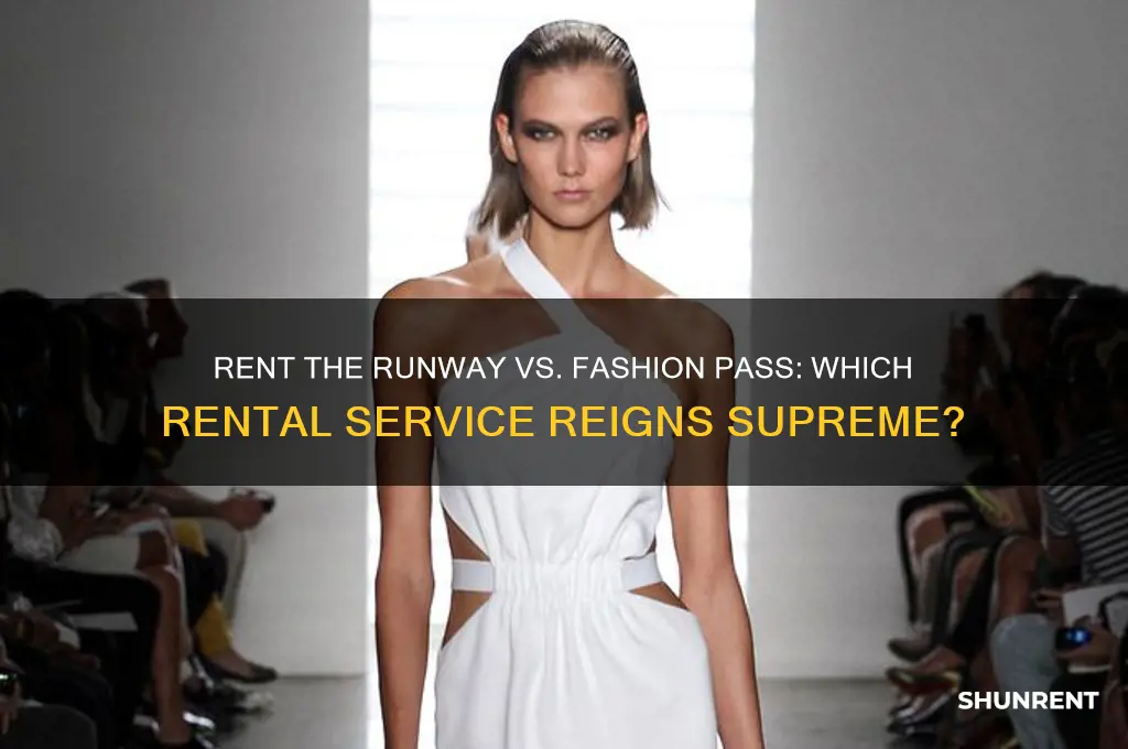 is rent the runway or fashion pass better
