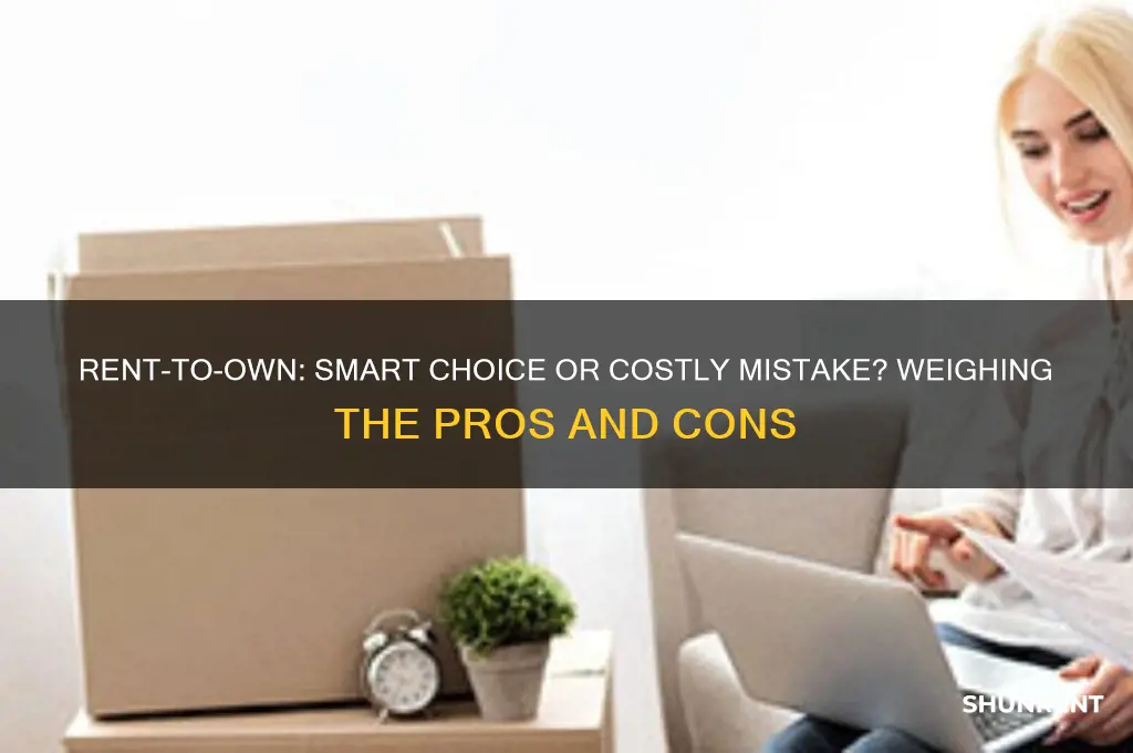is rent to own ever a good option