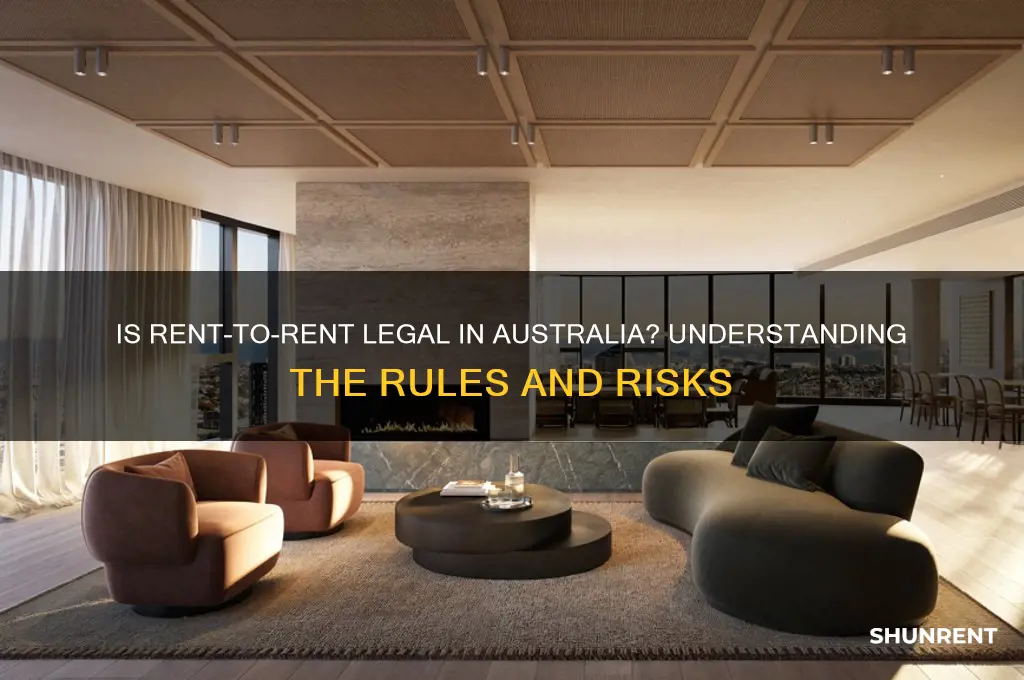 is rent to rent legal in australia