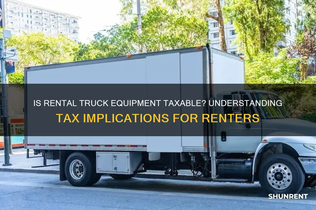 is rental truck equipment rent for taxes