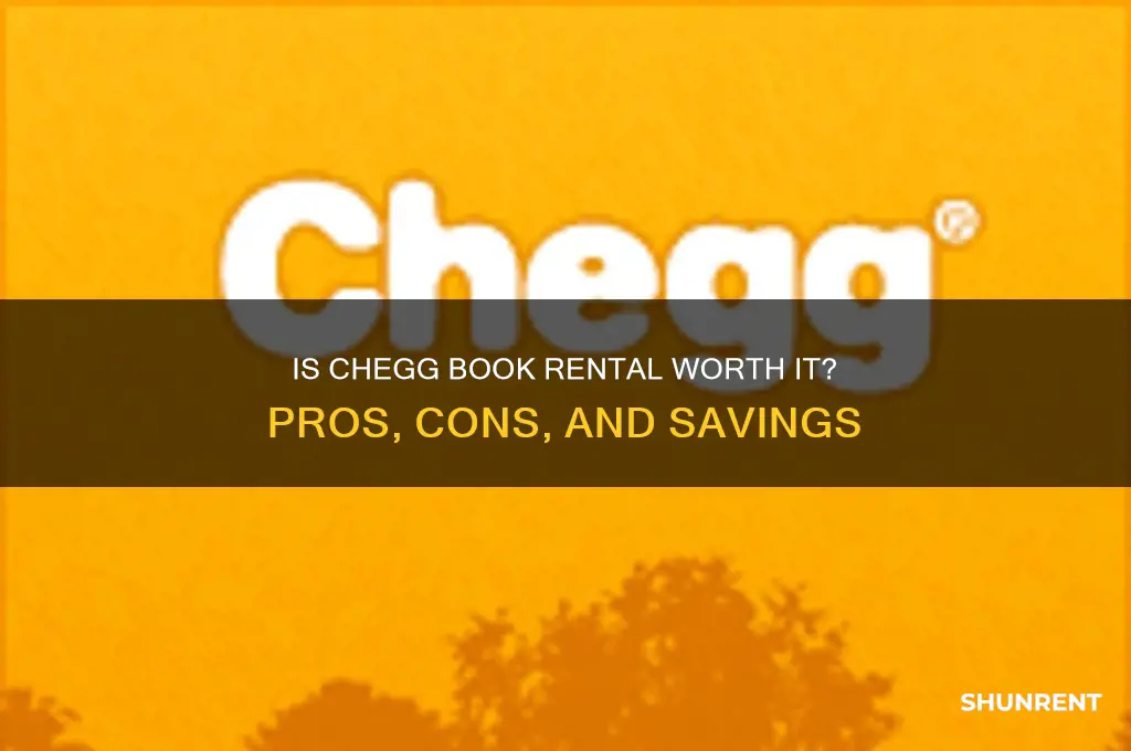 is renting a book from chegg worth it