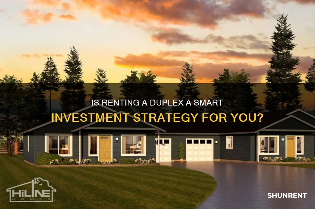 is renting a duplex a good investment