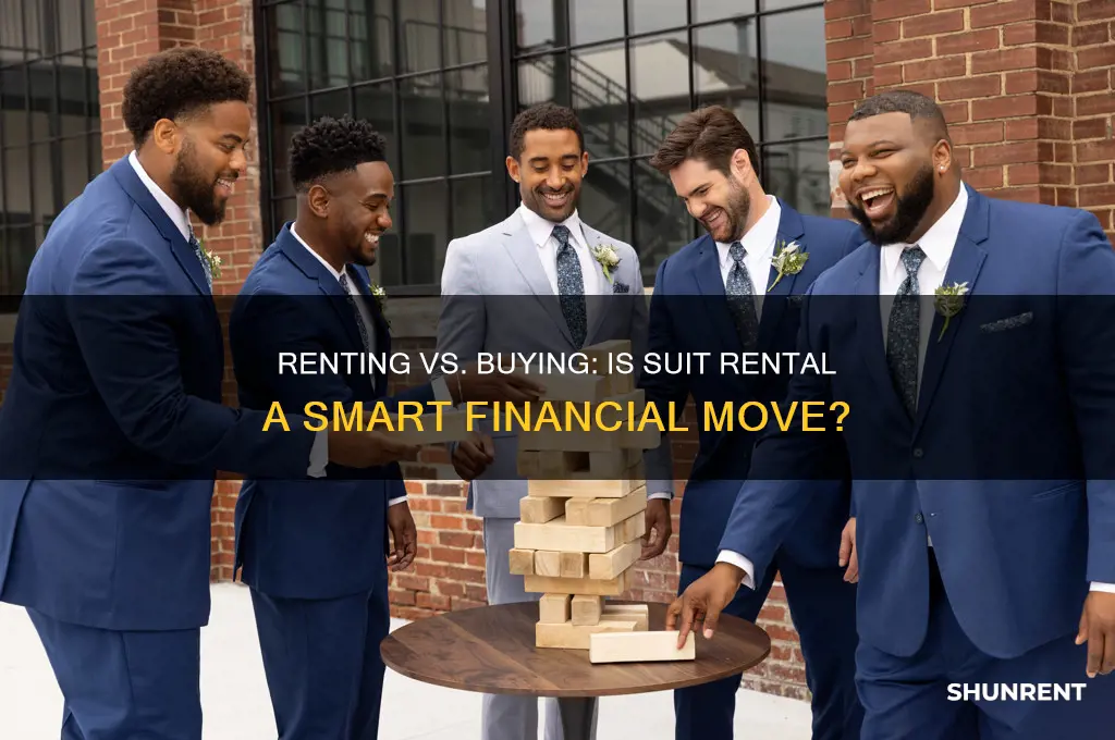 is renting a suit worth the money