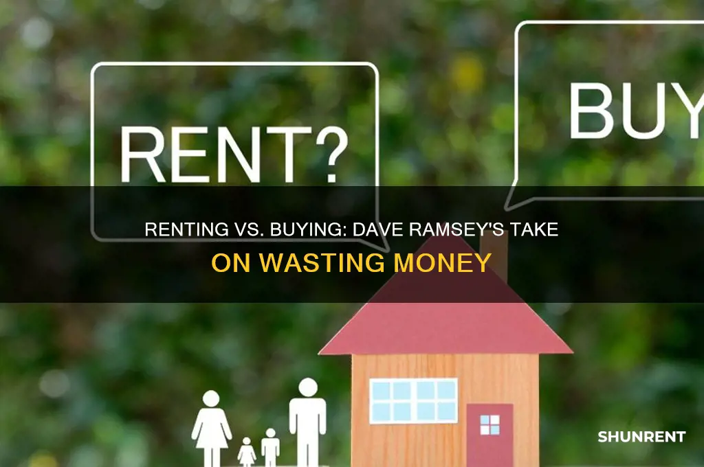 is renting a waste of money dave ramsey