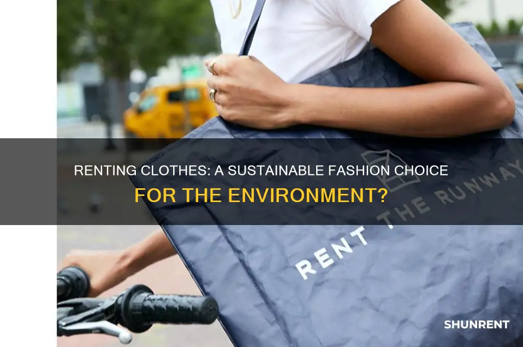 is renting clothes better for the environment