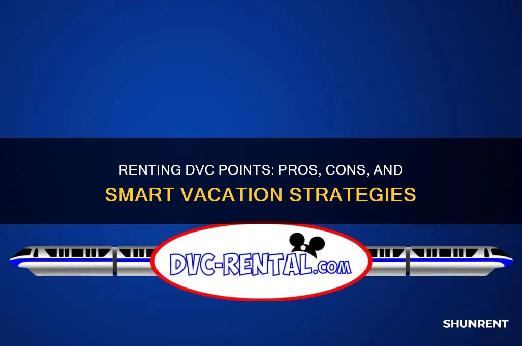 is renting dvc points a good idea