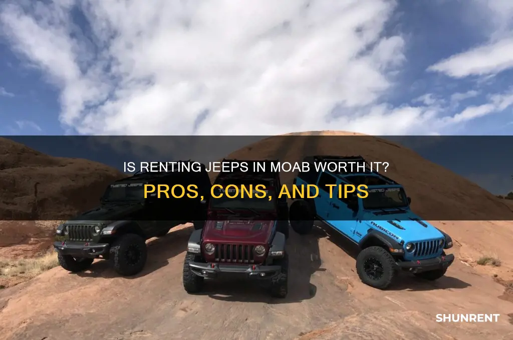 is renting jeeps in moab worth it