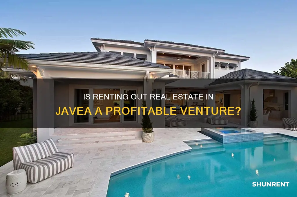 is renting out real estate profitable in javea
